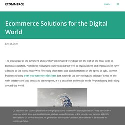 Ecommerce Solutions for the Digital World