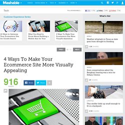 4 Ways To Make Your Ecommerce Site More Visually Appealing