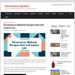 ECommerce Website Designs that will inspire you - Dictionary Update