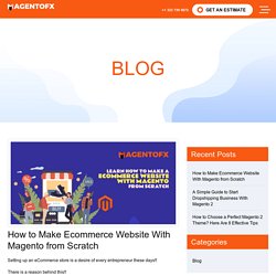 Learn How to Make an Ecommerce Website With Magento from Scratch