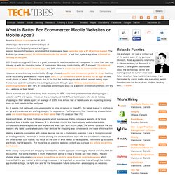What is Better For Ecommerce: Mobile Websites or Mobile Apps?