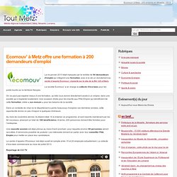 Ecomouv' à Metz : 200 emplois en Moselle - 2013 