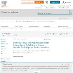 Economías de guerra: Algunas ideas sobre la importancia de la Primera Guerra Mundial desde el punto de vista económico