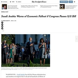Saudi Arabia Warns of Economic Fallout if Congress Passes 9/11 Bill