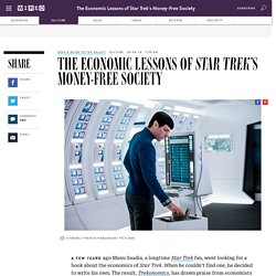 The Economic Lessons of Star Trek’s Money-Free Society