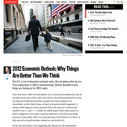 2012 Economic Outlook: Why Things Are Better Than We Think