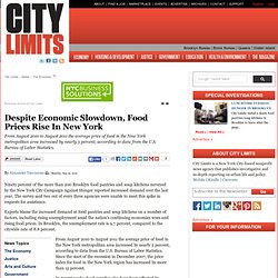 Despite Economic Slowdown, Food Prices Rise In New York - City Limits Magazine