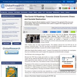 The Covid-19 Roadmap: Towards Global Economic Chaos and Societal Destruction