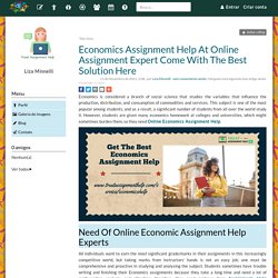 Economics Assignment Help At Online Assignment Expert Come With The Best Solution Here - Liza Minnelli