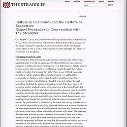 Culture in Economics and the Culture of Economics: Raquel Fernandez in Conversation with The Straddler