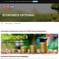 Economics Classroom Course for UPSC Exam Preparation - Elite IAS