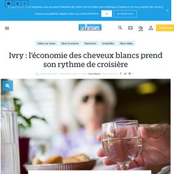 Ivry : l’économie des cheveux blancs prend son rythme de croisière - Le Parisien