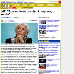 IMF: "Economie eurolanden krimpt nog verder"