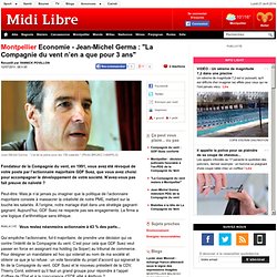 "La Compagnie du vent n’en a que pour 3 ans" - Midi Libre
