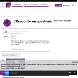 L'Economie en questions : podcast et réécoute sur France Culture