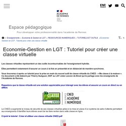 Economie-Gestion en LGT : Tutoriel pour créer une classe virtuelle