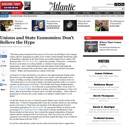 Unions and State Economies: Don&#39;t Believe the Hype - Richard Florida