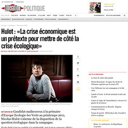 Hulot : «La crise économique est un prétexte pour mettre de côté la crise écologique»