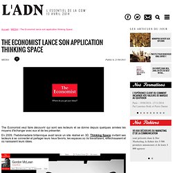 Media - The Economist lance son application thinking Space