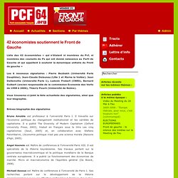 42 économistes soutiennent le Front de Gauche - Parti Communiste Français - Pyrénées Atlantiques (64)