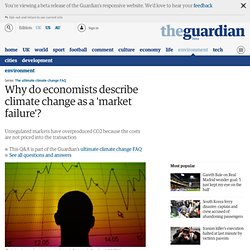 Why do economists describe climate change as a 'market failure'?