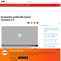 Economists predict NZ missed recession 2.0 14/6/21