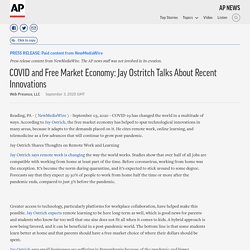 COVID and Free Market Economy: Jay Ostritch Talks About Recent Innovations