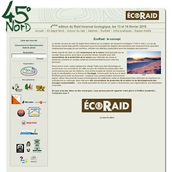 Écoraid : Le concept - Raid 45 Nord - ÉcoRaid