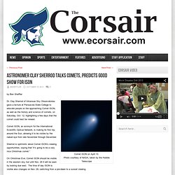 The Corsair – Astronomer Clay Sherrod talks comets, predicts good show for ISON