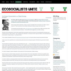 Ian Angus: Ecosocialism vs. Deep Ecology - Ecosocialists Unite (ESU):