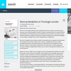 Murray Bookchin et l’écologie sociale