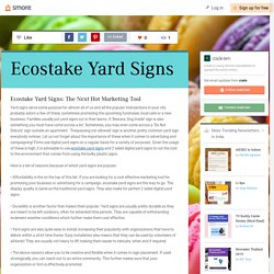 Ecostake Yard Signs