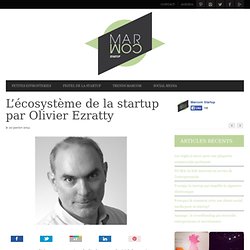 L’écosystème de la startup par Olivier Ezratty