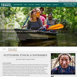 Ecotourism, ethical & sustainable