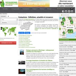 Ecotourisme - Définitions, actualités et ressources sur l'écotourisme