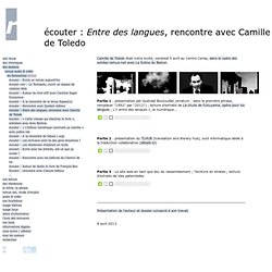 écouter : Entre des langues, rencontre avec Camille de Toledo