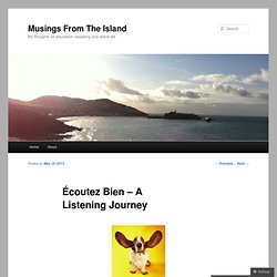 Écoutez Bien – A Listening Journey