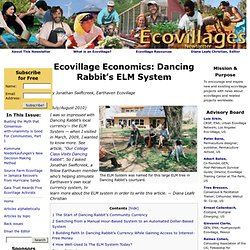 Ecovillage Economics: Dancing Rabbit’s ELM System - Ecovillages