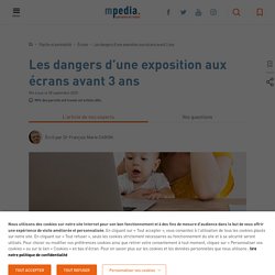 document 2: écrans avant 3 ans - mpedia.fr