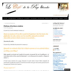 Petit jeu d’écriture créative