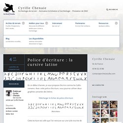 Police d’écriture : la cursive latine – Cyrille Chenaie
