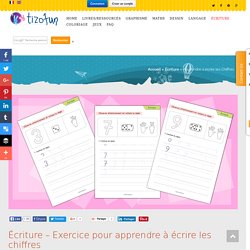 Écriture – Exercice pour apprendre à écrire les chiffres