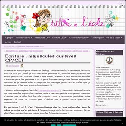 Ecriture : majuscules cursives CP/CE1