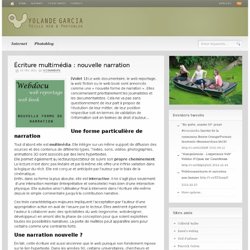 Ecriture multimédia : nouvelle forme de narration | Yolande Garcia