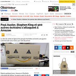 Paul Auster, Stephen King et 900 autres écrivains s'attaquent à Amazon
