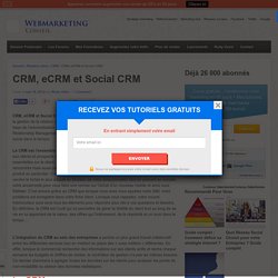 CRM, eCRM et Social CRM