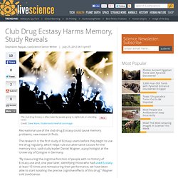 Ecstasy Drug Harms Memory, Study Reveals