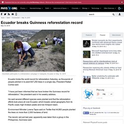 Ecuador breaks Guinness reforestation record