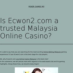Trusted Malaysia Online Casino
