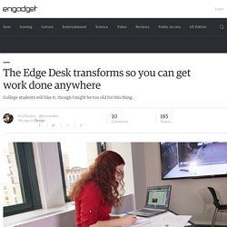 The Edge Desk transforms so you can get work done anywhere